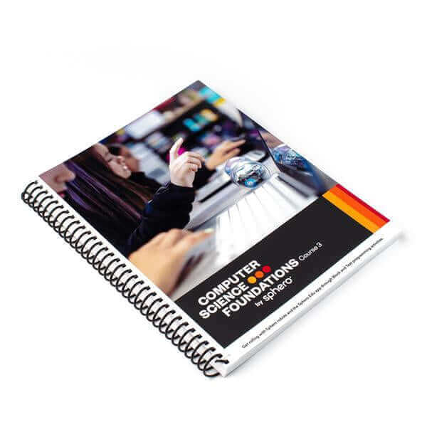 Spiral-bound teacher guide for Sphero Computer Science Foundations Course 3, featuring hands-on coding activities.
